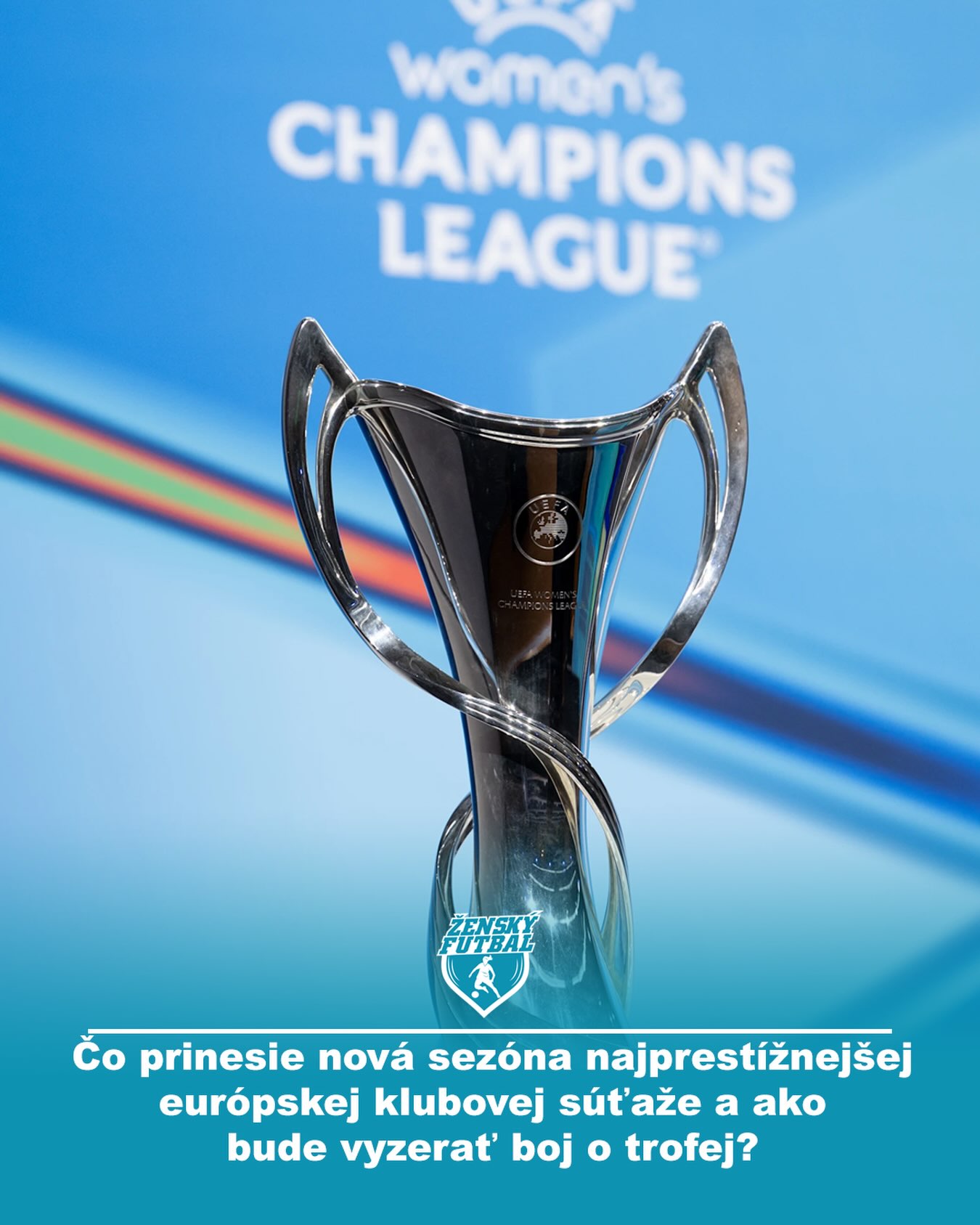 🏆 Liga majstrov žien 2026/27 sa blíži!

Čo prinesie nová sezóna najprestížnejšej európskej klubovej súťaže a ako bude vyzerať boj o trofej? ⚽🔥

👉 Viac v článku na webe

#ZenskyFutbal #ZenskyFutbalSK #WomensFootball #UWCL #LigaMajstrov FutbalZeny